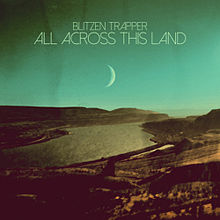 'All Across This Land' by Blitzen Trapper