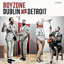 Cover art for Dublin to Detroit by Boyzone