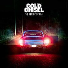 'The Perfect Crime' by Cold Chisel