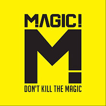 Cover art for Don't Kill the Magic by MAGIC!