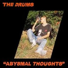 Cover art for Abysmal Thoughts by The Drums