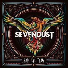 'Kill the Flaw' by Sevendust