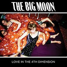 Cover art for Love in the 4th Dimension by The Big Moon