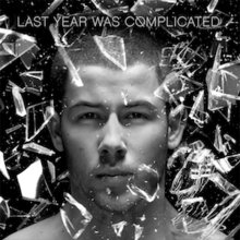 Cover art for Last Year Was Complicated by Nick Jonas