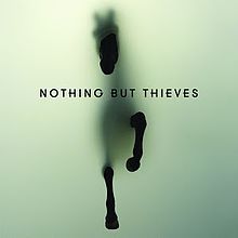 'Nothing But Thieves' by Nothing But Thieves