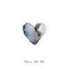 Cover art for Fall On Me - Single by A Great Big World