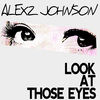 Cover art for Look At Those Eyes (The Demolition Crew Remix) - Single by Alexz Johnson