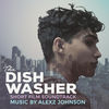 Cover art for The Dishwasher (Original Short Film Soundtrack) - Single by Alexz Johnson