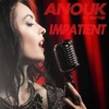 Cover art for Impatient (feat. Deejay P-Mix) - Single by Anouk