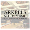 'Study Music (Songs from High Noon) - EP' by Arkells