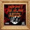 Cover art for Lord Don't Fail Me Now (feat. Left Brain) - Single by Ash Riser