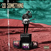 Cover art for 20 Something - Single by Ash Riser