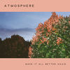 Cover art for Make It All Better Again - Single by Atmosphere