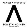 Cover art for Something New (Amtrac Remix) - Single by Axwell Λ Ingrosso