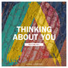 Cover art for Thinking About You (Festival Mix) - Single by Axwell Λ Ingrosso