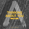 Cover art for Thinking About You (Remixes) - Single by Axwell Λ Ingrosso