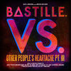 Cover art for VS. (Other People's Heartache, Pt. III) by Bastille