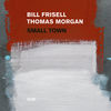 Cover art for Small Town by Bill Frisell