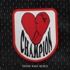 Cover art for CHAMPION (Teddy Rose Remix) - Single by Bishop Briggs