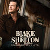 'Reloaded: 20 #1 Hits' by Blake Shelton