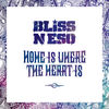 Cover art for Home Is Where the Heart Is - Single by Bliss n Eso