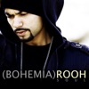 Cover art for Rooh (Soul) - Single by Bohemia