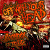 Cover art for 3..2..1 off With Your Head (feat. Redd) - Single by Boondox