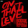 Cover art for On That Level (feat. Webbie) - Single by Boosie Badazz