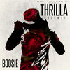 'Thrilla, Vol. 1' by Boosie Badazz