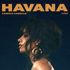 Cover art for Havana (Live) - Single by Camila Cabello