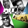 Cover art for Get Away (The Spirit of the Wu) - Single by De La Soul