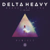 'Nobody But You (feat. Jem Cooke) [Remixes] - Single' by Delta Heavy