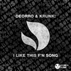 Cover art for I Like This F’n Song - Single by Deorro