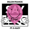 Cover art for Say Less (feat. G-Eazy) [Remixes] - Single by Dillon Francis