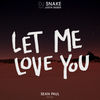 Cover art for Let Me Love You (feat. Justin Bieber) [Sean Paul Remix] - Single by DJ Snake