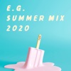 Cover art for E.G. SUMMER MIX 2020 by E-Girls