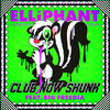 'Club Now Skunk (feat. Big Freedia) - Single' by Elliphant