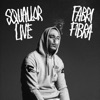 'Squallor Live' by Fabri Fibra