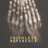 Cover art for Reverence (Bonus Track Version) by Faithless