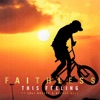 Cover art for This Feeling (feat. Suli Breaks & Nathan Ball) - Single by Faithless