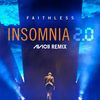 Cover art for Insomnia 2.0 (Avicii Remix) [Radio Edit] - Single by Faithless