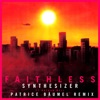 Cover art for Synthesizer (feat. Nathan Ball) [Patrice Bäumel Remix] [Edit] - Single by Faithless