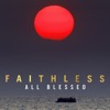 Cover art for All Blessed by Faithless