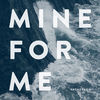 Cover art for Mine for Me - EP by Fatherson