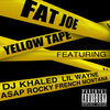 Cover art for Yellow Tape (feat. Lil Wayne, A$AP Rocky & French Montana) - Single by Fat Joe & Remy Ma