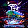 Cover art for Shape Of Trust - Single by Fear, and Loathing in Las Vegas