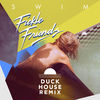 Cover art for Swim (Duck House Remix) - Single by Fickle Friends