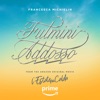 Cover art for Fulmini Addosso (from the Prime Video Original Movie L'ESTATE PIÙ CALDA) - Single by Francesca Michielin