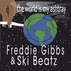 'The World Is My Ashtray - Single' by Freddie Gibbs & Madlib