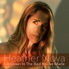 'Lie Down in the Bed You've Made - Single' by Heather Nova